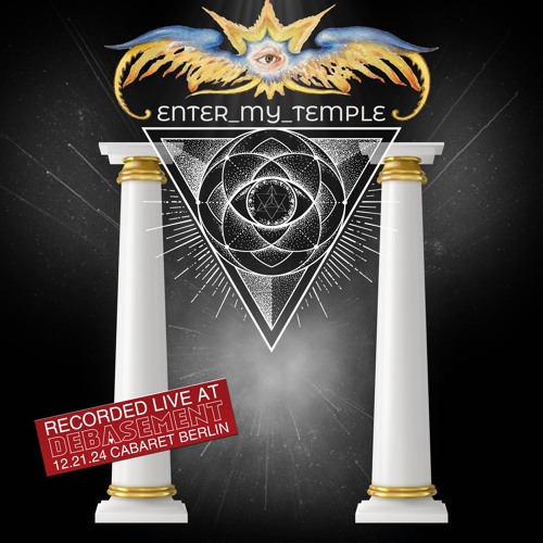 Enter My Temple